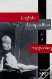 English Composition As A Happening