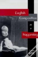 English Composition As A Happening