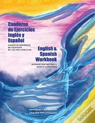English & Spanish Workbook  Cuaderno De Ejercicios Ingles Y Espanol