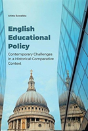 English Educational Policy Â€“ Contemporary Challenges In A Historicalâ€“Comparative Context - Preview