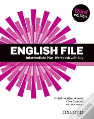 English File Third Edition: Intermediate Plus: Workbook With Key
