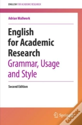 English For Academic Research: Grammar, Usage And Style