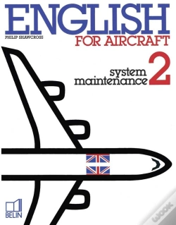 Capa do artigo English For Aircraft ; System Maintenance 2 ; Livre De L'Élève Avec Exercices Corrigés
