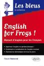 English For Frogs ! : Manuel D'Anglais Pour Les Français - Preview