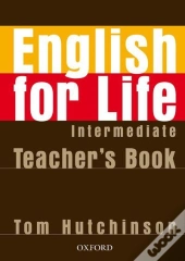 English For Life Intermediate: Teacher'S Book Pack