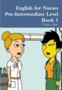 English For Nurses Pre-Intermediate Leve