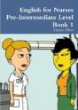 English For Nurses Pre-Intermediate Leve - Preview
