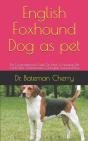 English Foxhound Dog As Pet - Preview