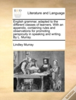 Capa do artigo English Grammar, Adapted To The Differen