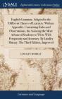 English Grammar, Adapted To The Different Classes Of Learners. With An Appendix, Containing Rules And Observations, For Assisting The More Advanced Students To Write With Perspicuity And Accuracy. By  - Preview