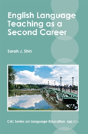 English Language Teaching As A Second Career - Preview