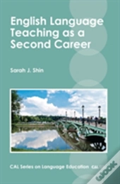 English Language Teaching As A Second Career
