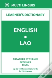 English-Lao Learner'S Dictionary (Arranged By Themes, Beginner Level)