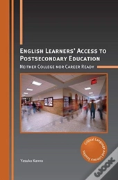 English Learnersâ€™ Access To Postsecondary Education
