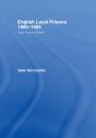 English Local Prisons, 1860-1900 - Preview