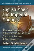 English Magic And Imperial Madness