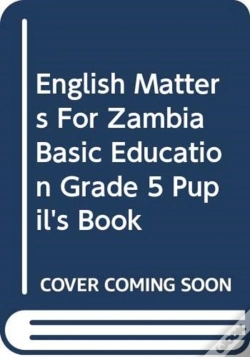 Capa do artigo English Matters For Zambia Basic Education Grade 5 Pupil'S Book