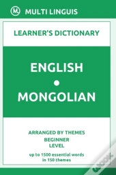 English-Mongolian Learner'S Dictionary (Arranged By Themes, Beginner Level)