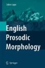 English Prosodic Morphology - Preview