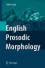 English Prosodic Morphology - Preview