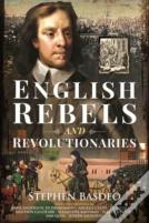 English Rebels And Revolutionaries