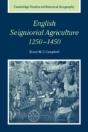 English Seigniorial Agriculture, 1250â€“1450 - Preview