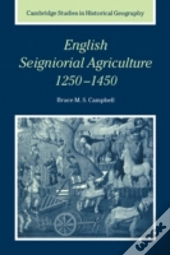 English Seigniorial Agriculture, 1250â€“1450