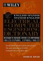 English-Spanish, Spanish-English Electrical And Computer Engineering Dictionary / Diccionario De Ingenieria Electrica Y De Computadoras Ingles-Espanol - Preview