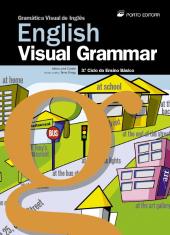 English Visual Grammar - Gramática Visual de Inglês - 3.º Ciclo