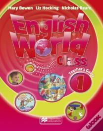English World Class Level 1 Teacher'S Guide & Webcode Pack