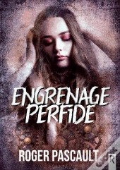 Engrenage Perfide