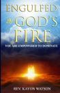 Engulfed By God'S Fire - Preview