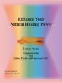 Enhance Your Natural Healing Powers - Preview