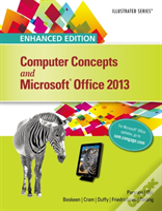 Enhanced Computer Concepts And Microsoft Office 2013