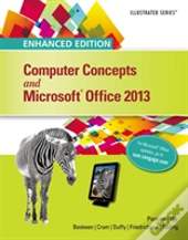 Enhanced Computer Concepts And Microsoft Office 2013