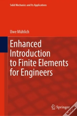 Capa do artigo Enhanced Introduction To Finite Elements For Engineers