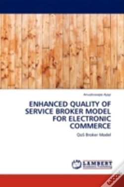 Capa do artigo Enhanced Quality Of Service Broker Model For Electronic Commerce