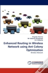 Enhanced Routing In Wireless Network Using Ant Colony Optmization
