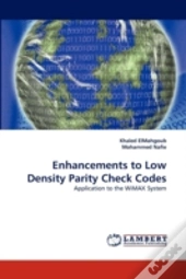 Enhancements To Low Density Parity Check Codes