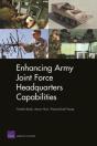 Enhancing Army Joint Force Headquarters Capabilities - Preview