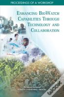Enhancing Biowatch Capabilities Through Technology And Collaboration