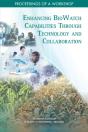 Enhancing Biowatch Capabilities Through Technology And Collaboration - Preview