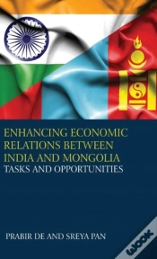 Capa do artigo Enhancing Economic Relations Between India And Mongolia