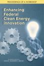 Enhancing Federal Clean Energy Innovation - Preview