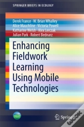Enhancing Fieldwork Learning Using Mobile Technologies