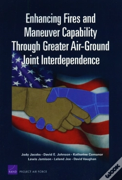 Capa do artigo Enhancing Fires And Maneuver Capability Through Greater Air-Ground Joint Interdependence