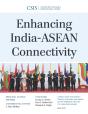 Enhancing India-Asean Connectivity - Preview