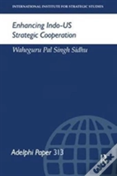 Enhancing Indo-Us Strategic Cooperation