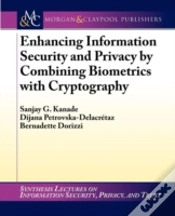 Capa do artigo Enhancing Information Security And Privacy By Combining Biometrics With Cryptography