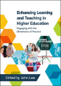 Enhancing Learning And Teaching In Higher Education: Engaging With The Dimensions Of Practice - Preview